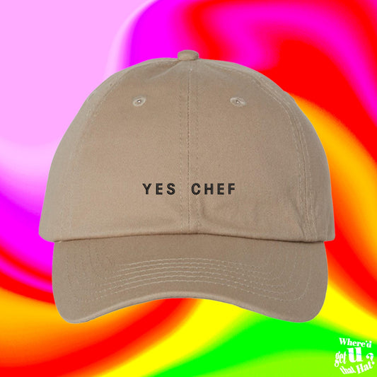 Yes Chef Hat | Student Chef Cook | Home Chef | Culinary Arts Gift | Pastry Maker Baker | Custom Color Adjustable Embroidered Dad Hat