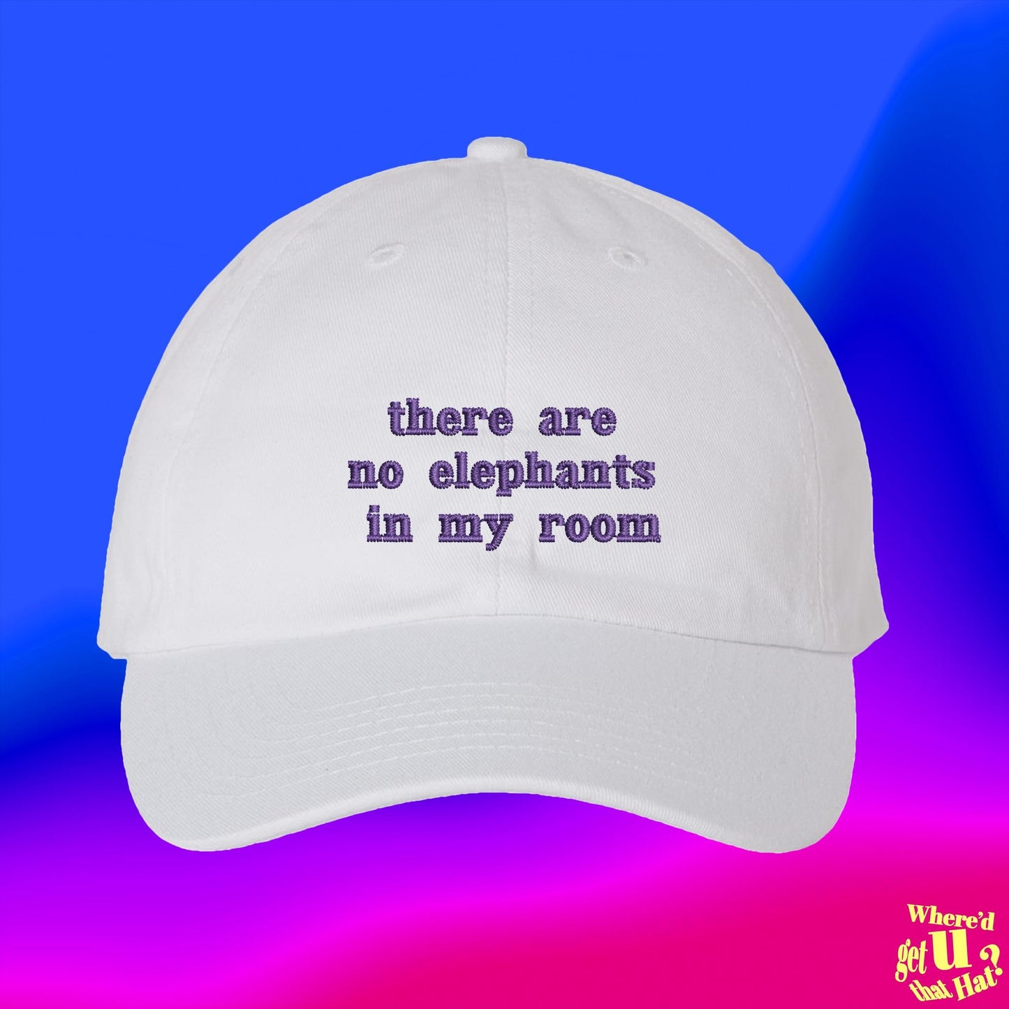 There Are No Elephants In My Room Dad Hat, Joke Embroidered Custom Color Adjustable Cap, Dad Joke Silly Humor Quote (332_03)