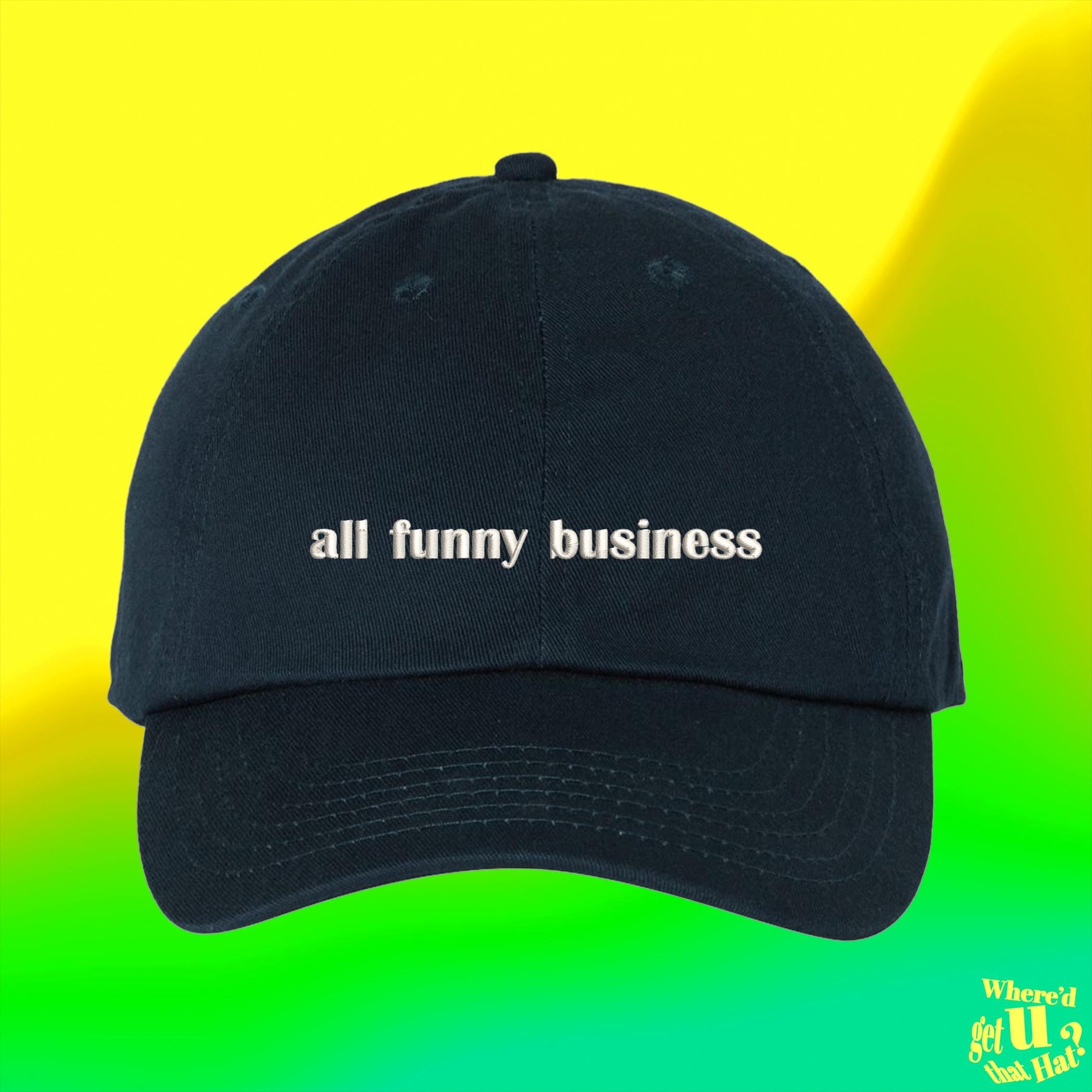 All Funny Business Dad Hat, Funny Finance Trading Gift, Custom Color Adjustable Embroidered Baseball Cap (332_10)