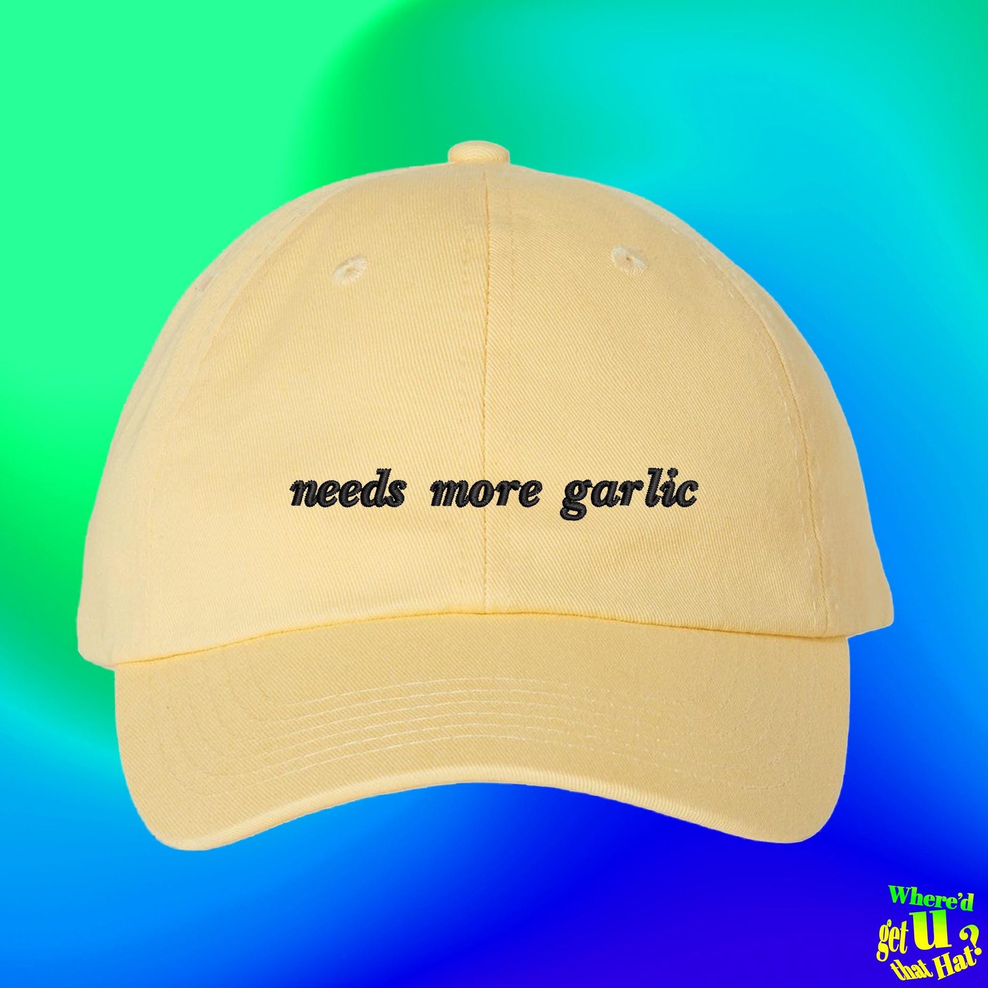 Needs More Garlic Hat Chef Cook Home Chef Culinary Arts Gift Garlic Lover Custom Color Adjustable Embroidered Dad Hat (204_07)