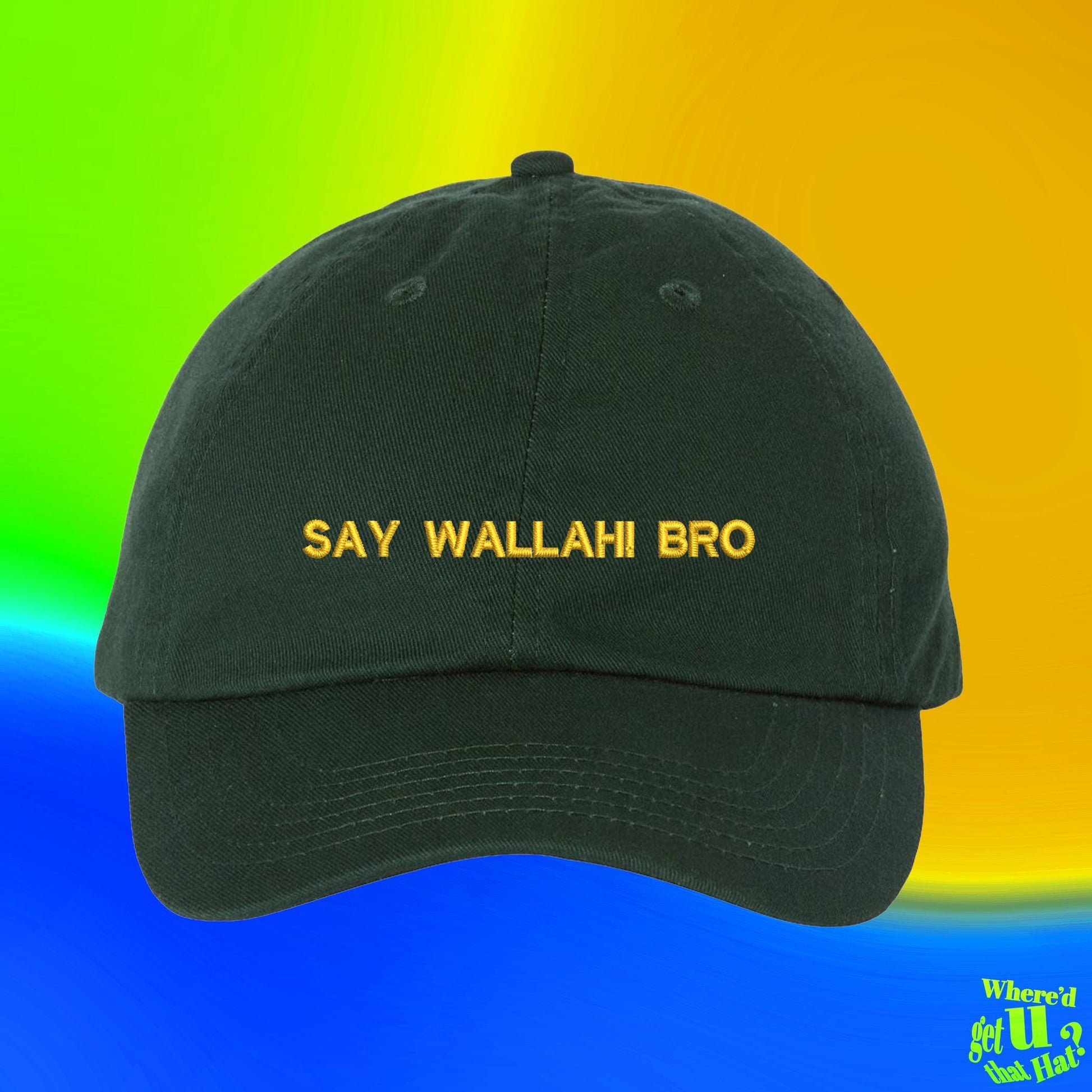 Say Wallahi Bro Hat For Head, Streamer Meme Clip, Gen Z Gamer Gift Custom Color Adjustable Embroidered Dad Hat