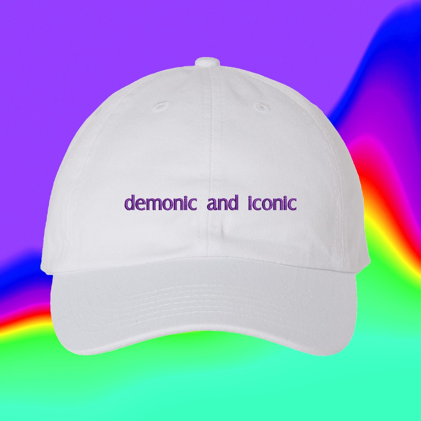 Demonic And Iconic Hat | Demon Babe Gift | Custom Color Adjustable Embroidered Dad Hat