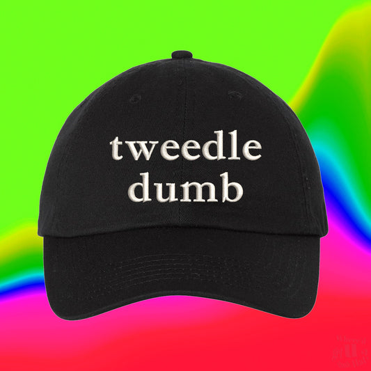 Tweedle Dumb Hat - TikTok Clothes - Baseball Cap Embroidered Cotton Adjustable Dad Hat