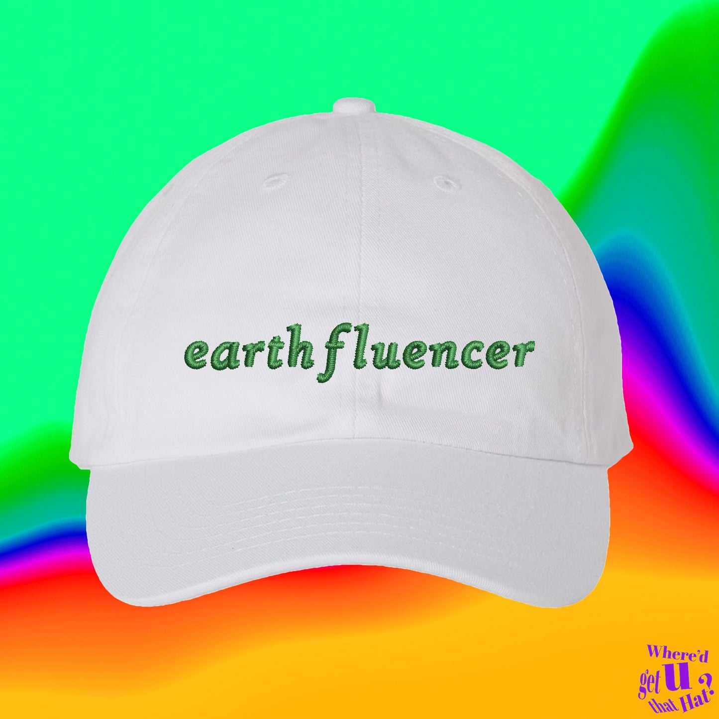 Earthfluencer Hat | Gift Hat for Environmentalist | Green New Deal Clothes |  Custom Color Adjustable Embroidered Dad Hat