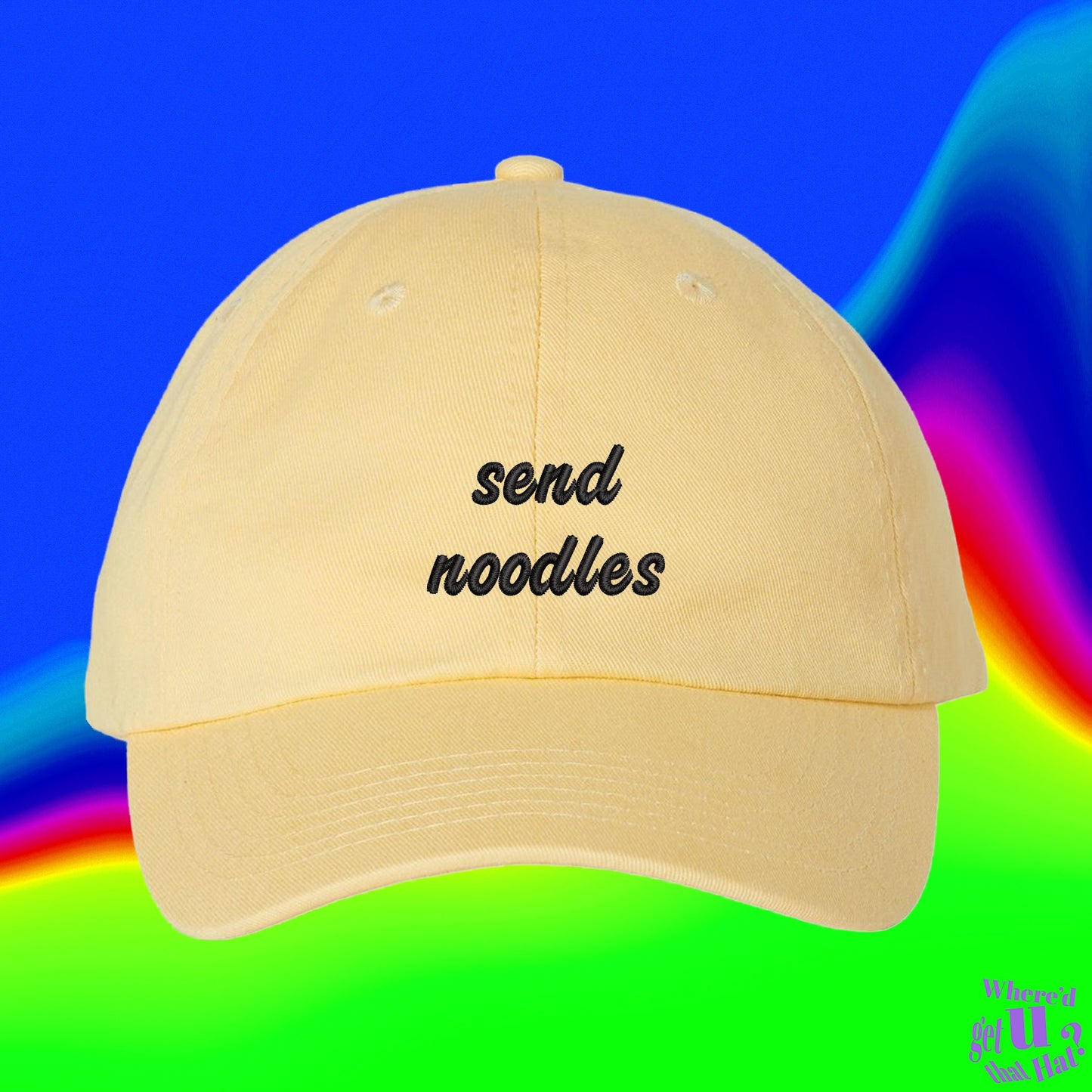 Send Noodles Hat | Send Noods | Send Nudes | Cap Embroidered Cotton Adjustable Dad Hat