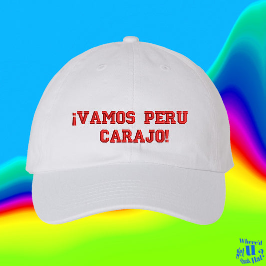 Vamos Peru Carajo Hat | Futbol Mom or Dad | Soccer Fans | Custom Color Adjustable Embroidered Dad Hat