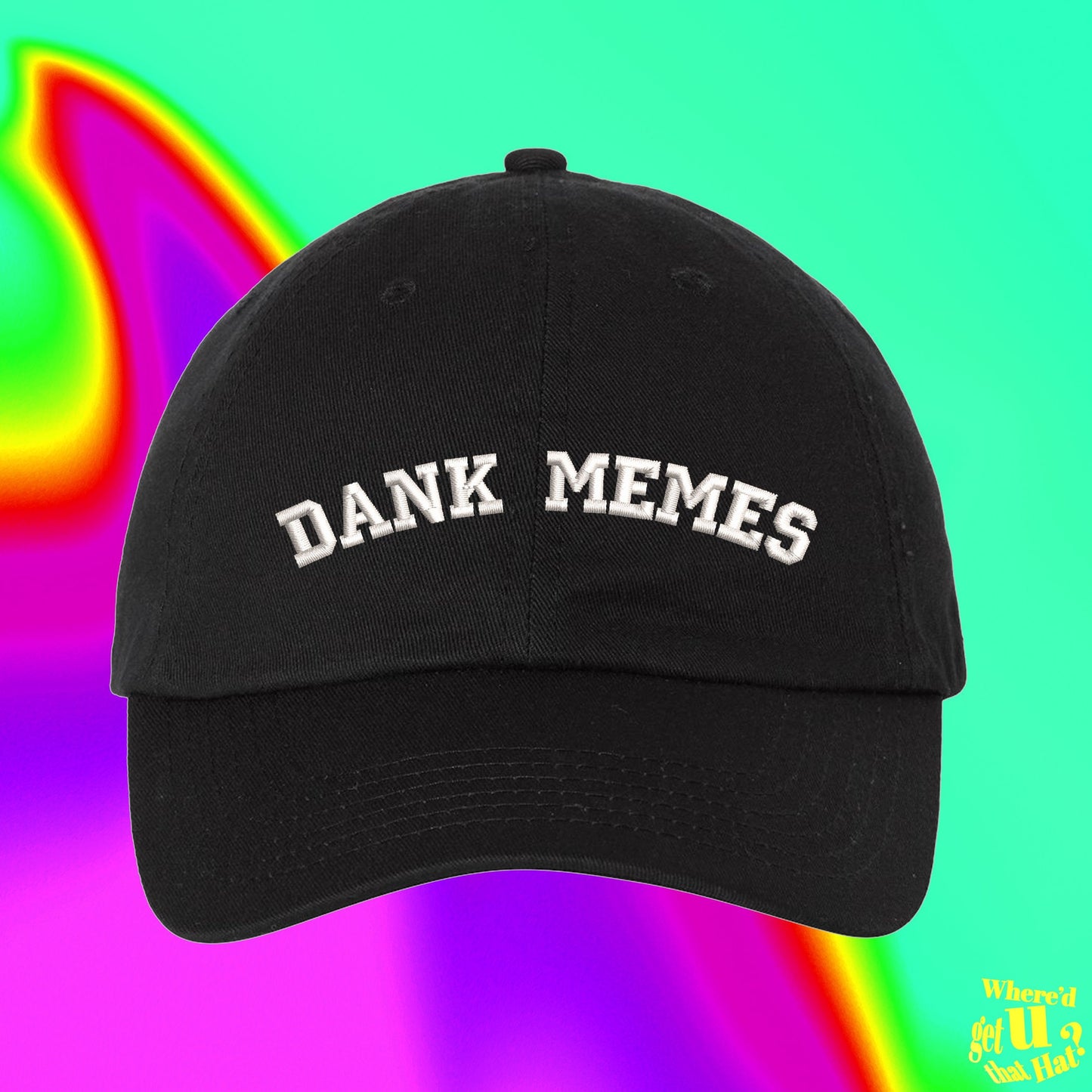 Dank Memes Hat | 420 Friendly | Internet Culture | Meme Lover | Embroidered Custom Dad Hat