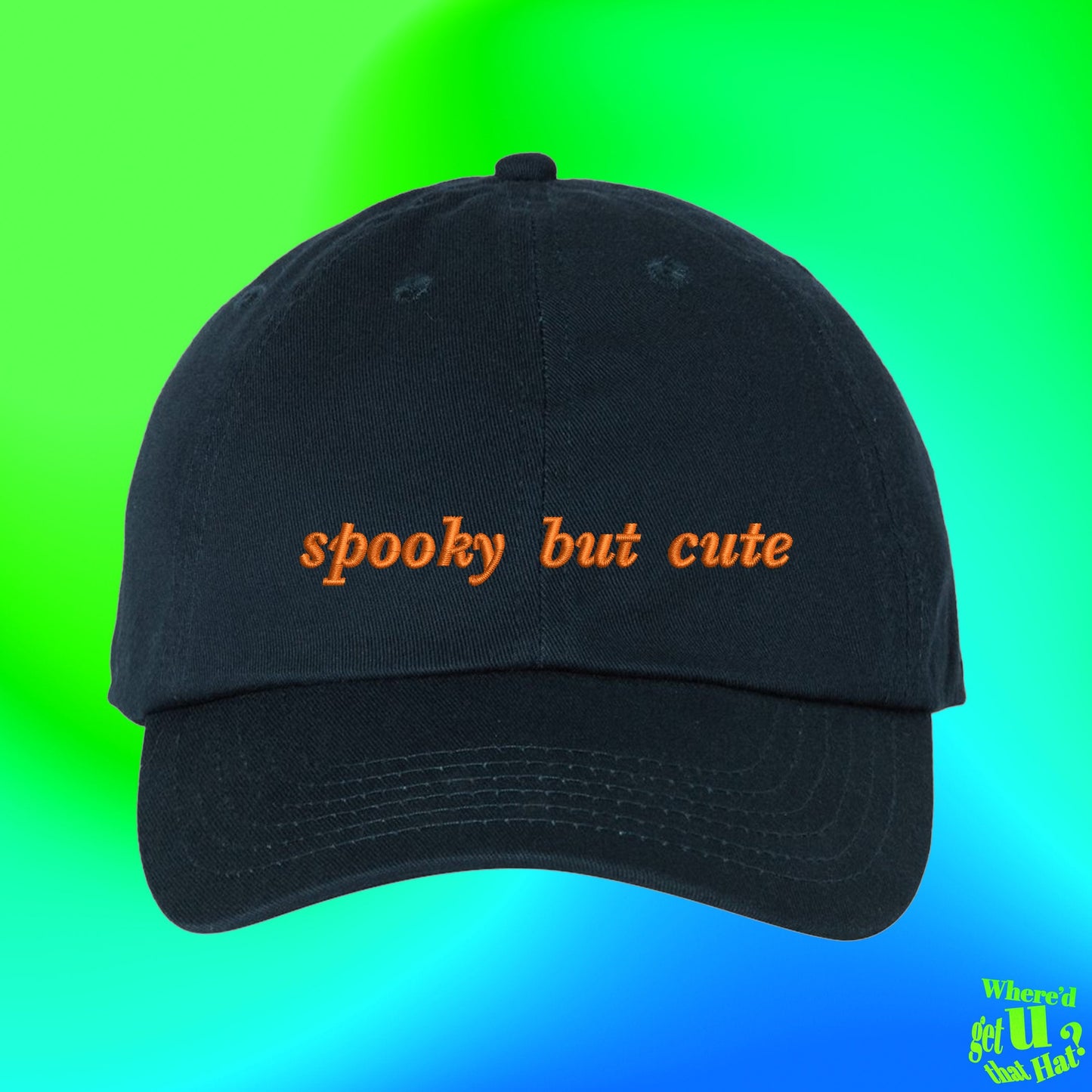 Spooky But Cute Hat | Trick Or Treat |  | Halloween Costume Gift | Custom Color Adjustable Embroidered Dad Hat