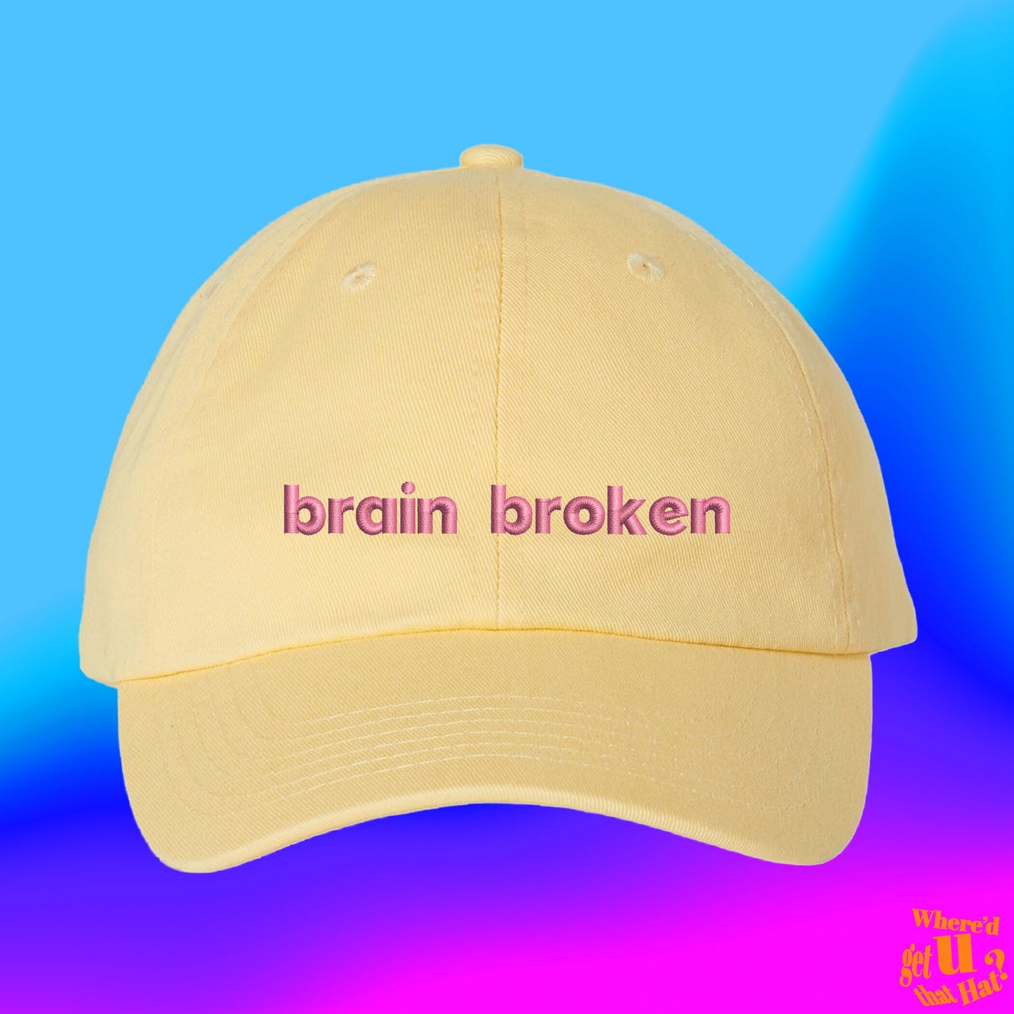 Brain Broken Hat | Smooth Brain Meme | TikTok Clothes | Custom Color Adjustable Embroidered Dad Hat