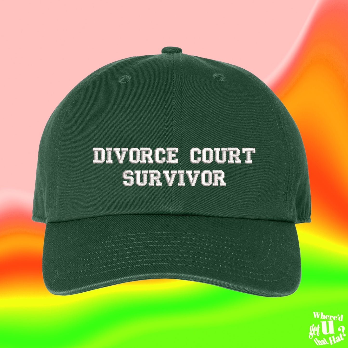 Divorce Court Survivor Hat | New Beginnings Gift | Break Up | Color Adjustable Embroidered Dad Hat