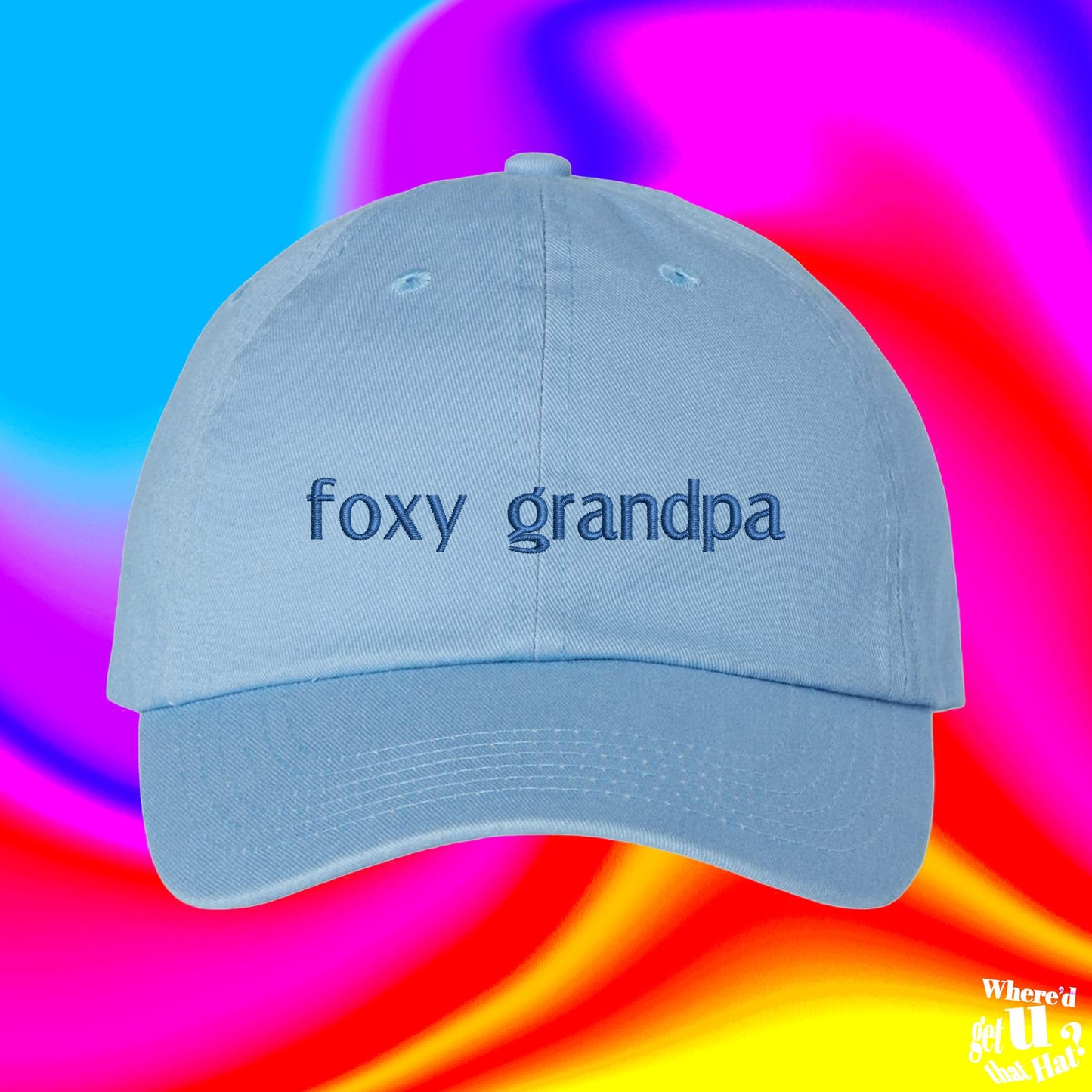 Foxy Grandpa Hat | Fathers Day Hat | Daddy Hat | Gifts For Dad | Number One Dad |  Custom Color Adjustable Embroidered Dad Hat