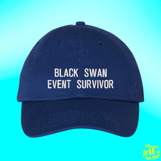 Black Swan Event Survivor Hat | SVB Audit Gift | Custom Color Adjustable Embroidered Dad Hat