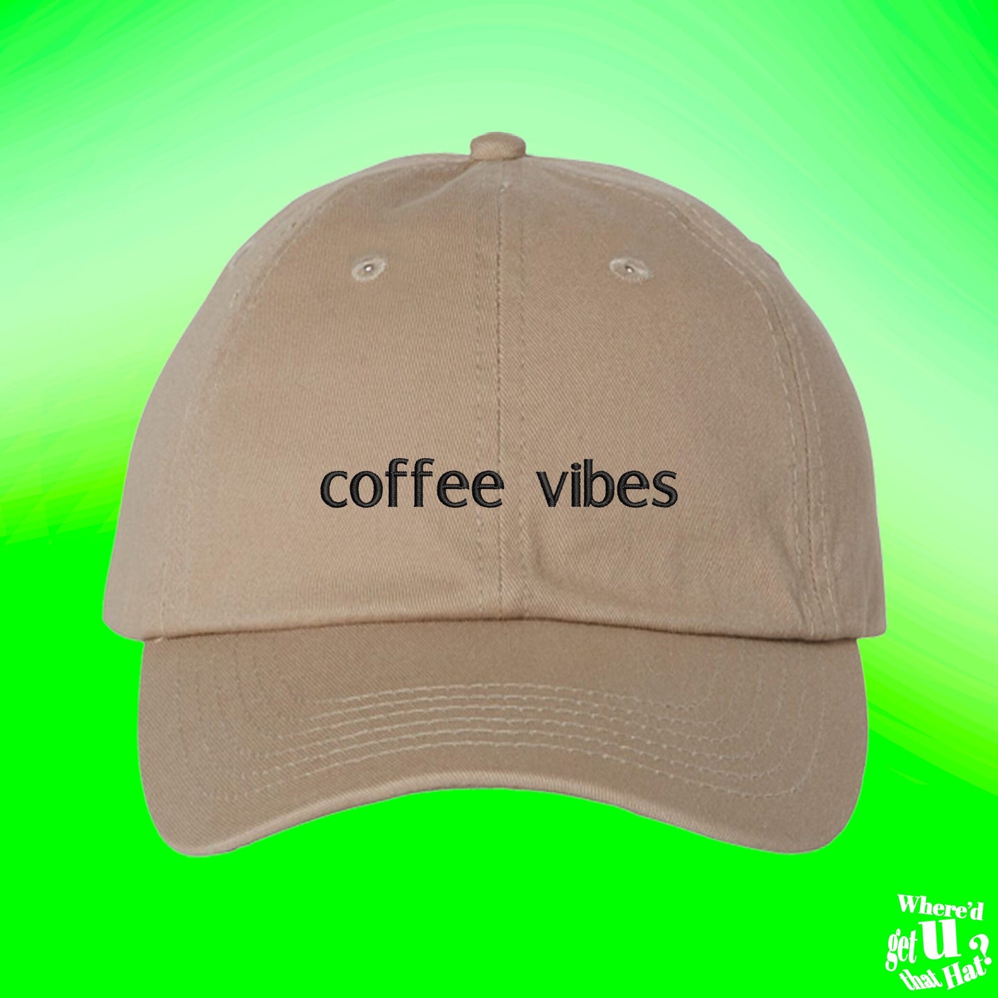 Coffee Vibes Hat | Coffee Lovers Gift | Coffee Clothes | Cup of Joe Hat | Coffee Addict | Custom Color Adjustable Embroidered Dad Hat