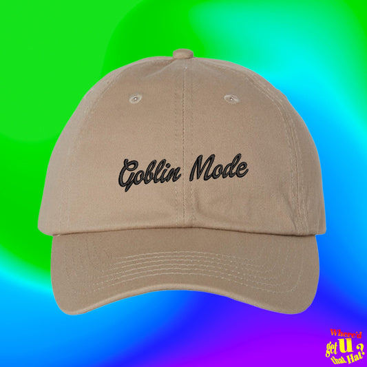 Goblin Mode Hat | Custom Color Adjustable Embroidered Dad Hat