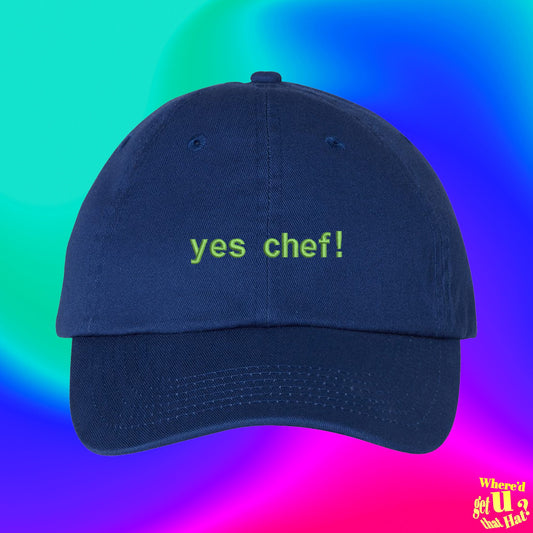 Yes Chef Hat | Student Chef Cook | Home Chef | Culinary Arts Gift | Pastry Maker Baker | Custom Color Adjustable Embroidered Dad Hat