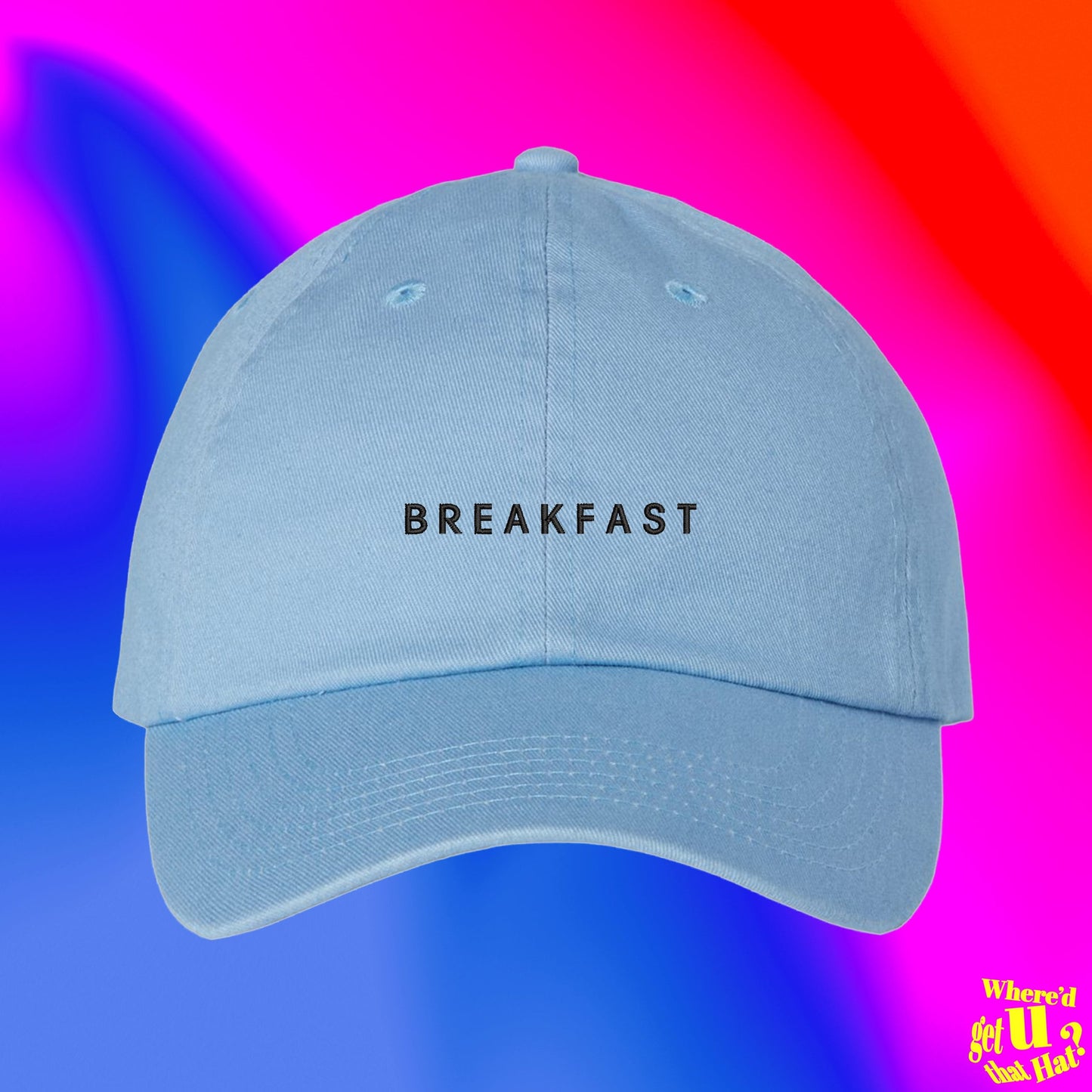 Breakfast Hat | Breakfast Lover | Foodie | Restaurant | Custom Color Adjustable Embroidered Dad Hat