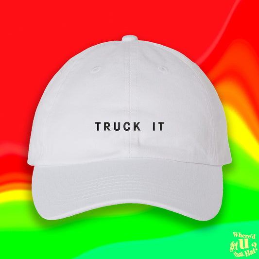 Truck It Hat | Trucker Gift | Road Warrior | Custom Adjustable Embroidered Dad Hat