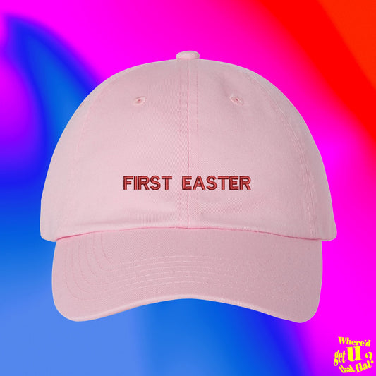 First Easter Hat | Adult Easter Basket Stuffer Idea | Custom Color Adjustable Embroidered Dad Hat