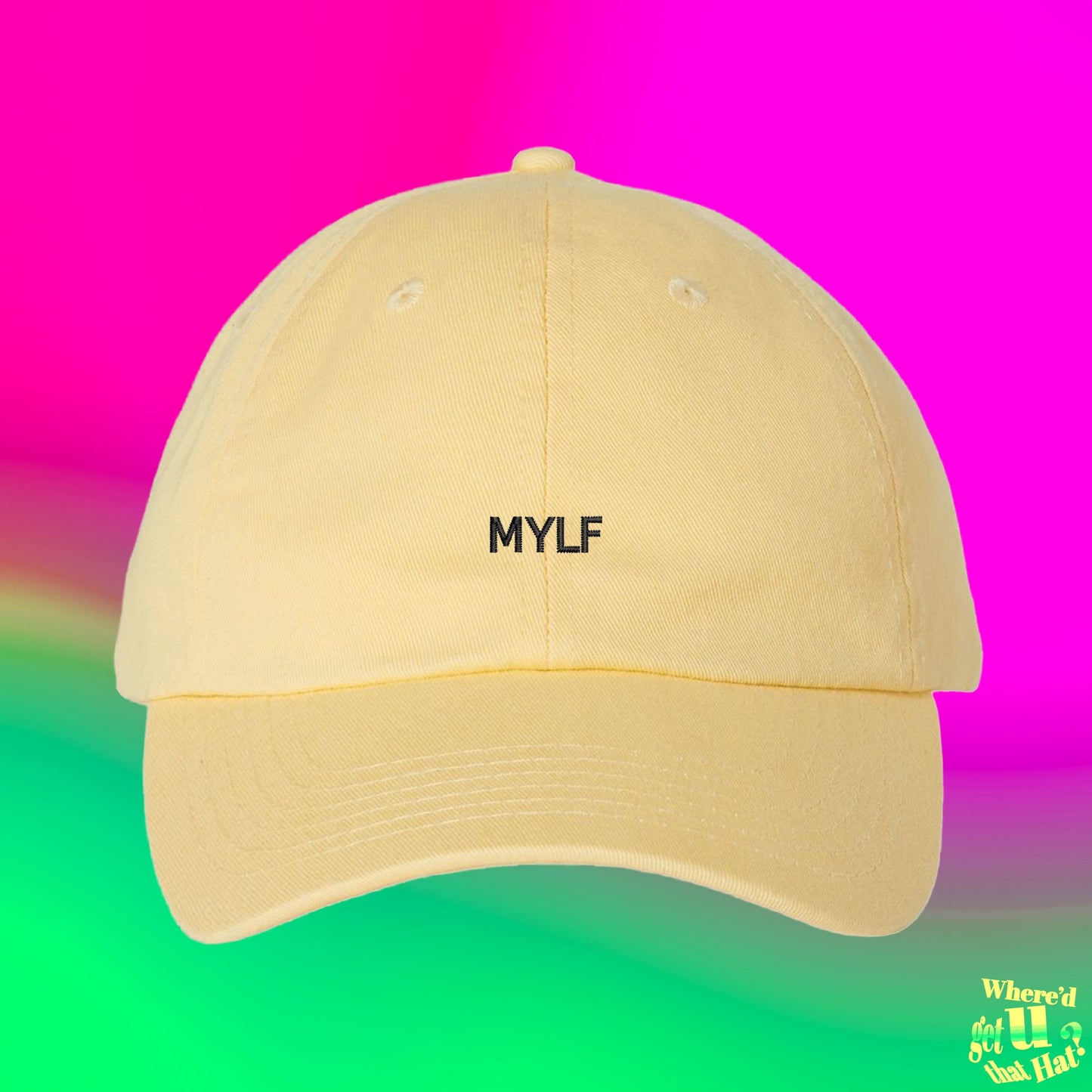 Mylf Hat | New Mom | Mom to Be | Girlfriend Gift | Slutty | Custom Color Adjustable Embroidered Dad Hat