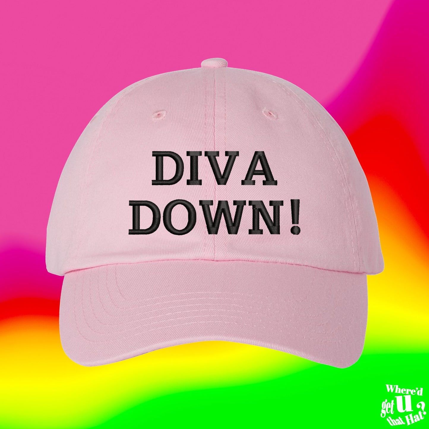 Diva Down! Hat | New York Republican | Drag Queen | LGBTQ | George Politician | Activist | Custom Color Adjustable Embroidered Dad Hat