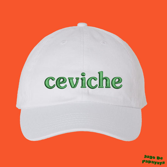 Ceviche Hat | Peruvian Food | Latino America | Embroidered Dad Hat